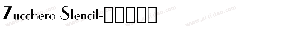 Zucchero Stencil字体转换